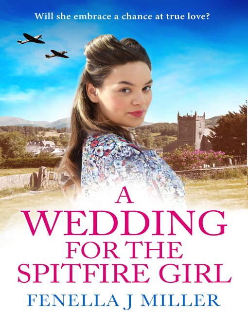 Title details for A Wedding for the Spitfire Girl by Fenella J. Miller - Available